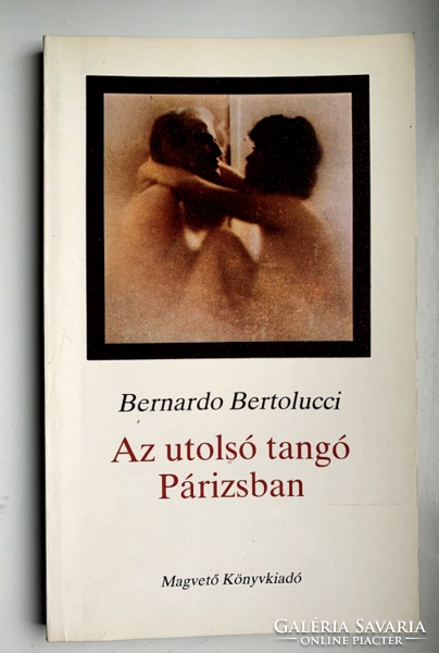 Bernardo Bertolucci: Az utolsó tangó Párizsban