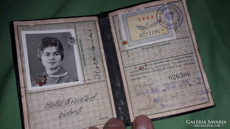 Régi 1962. Holló Erzsébet óvónő MÁV arcképes igazolvány + VOLÁN bérlet (Debrecen )a képek szerint