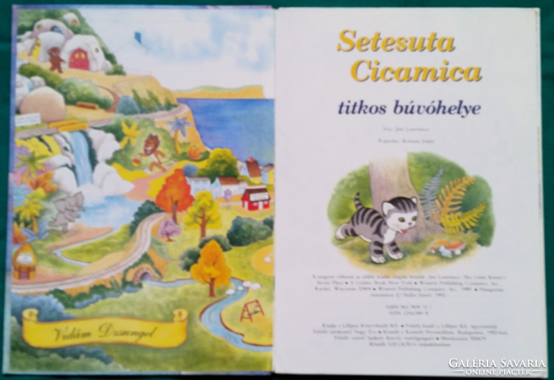 Jim Lawrence: Setesuta Cicamica titkos búvóhelye> Gyermek- és ifjúsági irodalom> Állatmesék