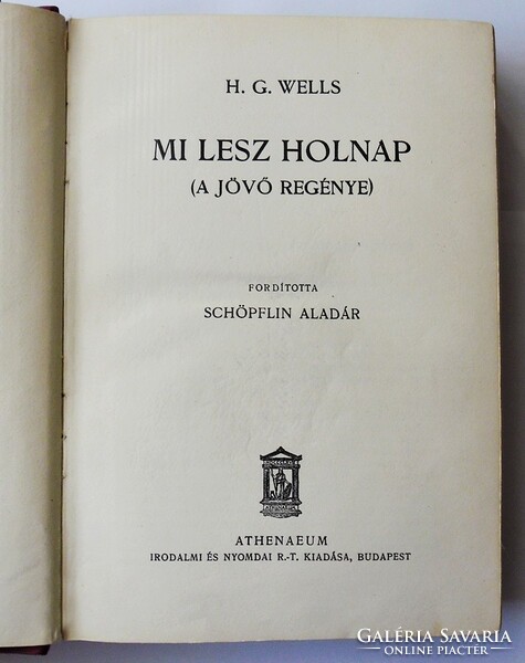 H.G. Wells: what will happen tomorrow. The novel of the future