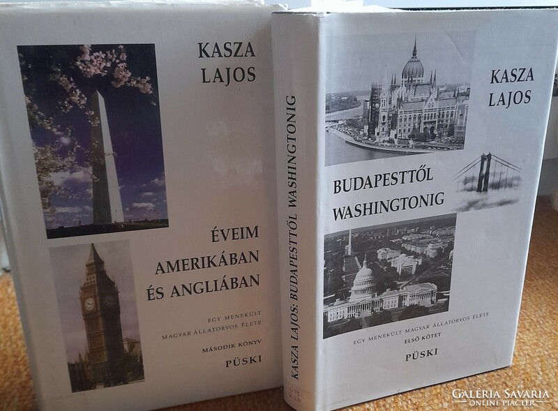 Kasza Lajos: Budapesttől Washingtonig - Éveim Amerikában és Angliában I-II.