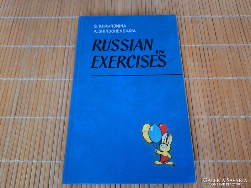 S. Khavronina: Russian in exercises. Russian exercises. HUF 4,500.