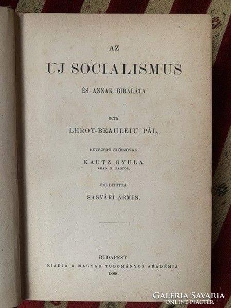 Leroy-Beauleiu Pál: Az uj socialismus és annak birálata - Ritka