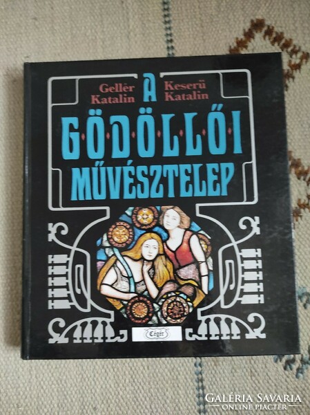 Katalin Gellér - Katalin Keserü - the artist colony in Gödöllő