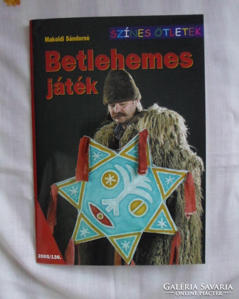 Színes ötletek – Betlehemes játék (Cser, 2005)