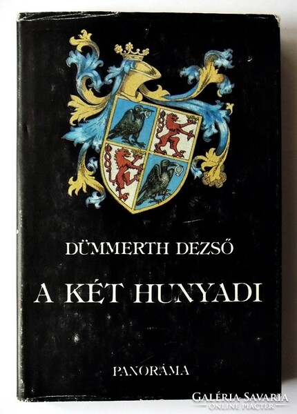 Dezső Dümmerth: the two Hunyadi