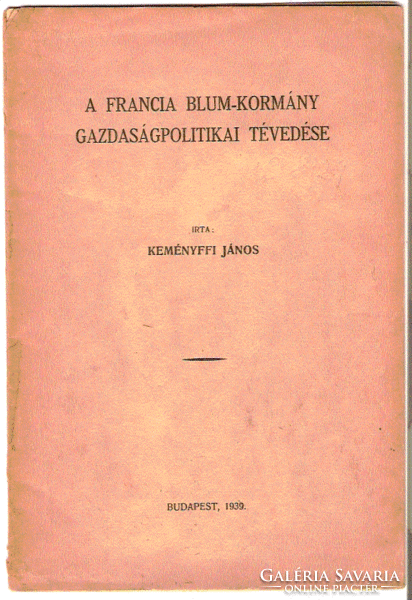 János Keményffy: the economic policy mistake of the French Blum government in 1939