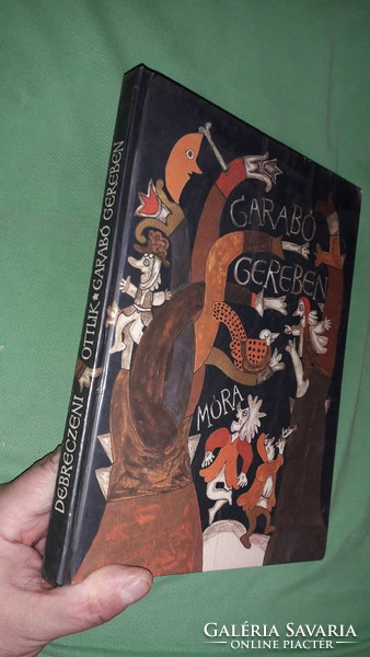 1983. Debreczeni Gyöngyi - Garabó Gereben képes mese könyv a képek szerint MÓRA