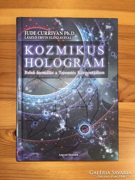 Jude Currivan Ph.D: Kozmikus Hologram