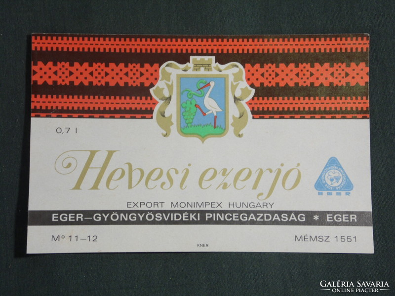 Wine label, bottler of Eger's pearl region, Hevesi ezerjó