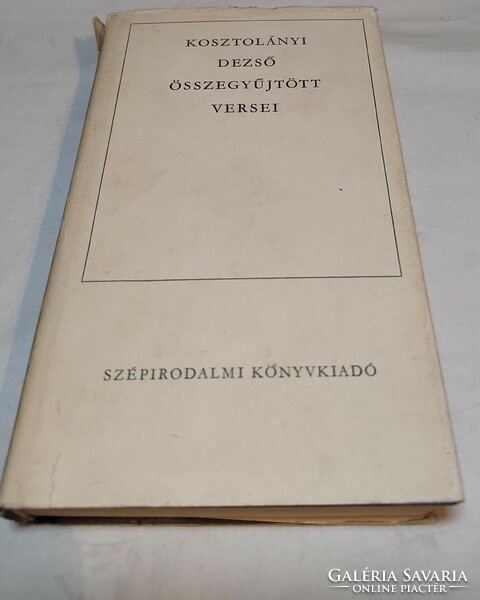 The collected poems of Dezső Kosztolányi