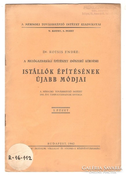 Kotsis Endre: Istállók Építésének Újabb Módjai  1942