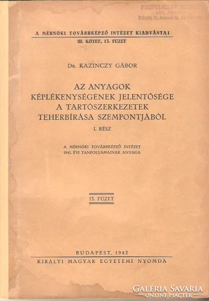 Kazinczy Gábor: Az Anyagok Képlékenységének Jelentősége A Tartószerkezetek Teherbirása
