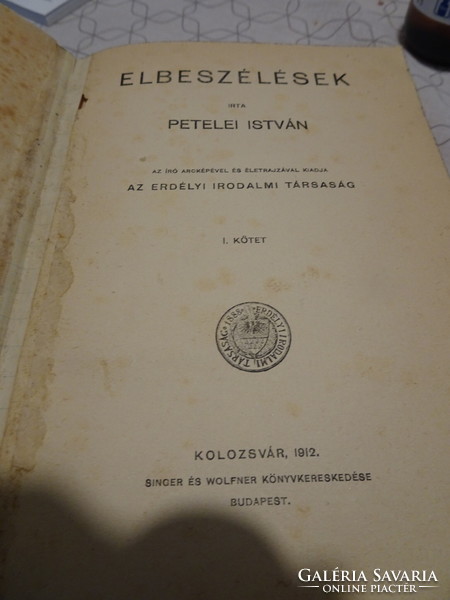 The short stories of the Transylvanian writer István Petelei (1852-1910), first edition 1912