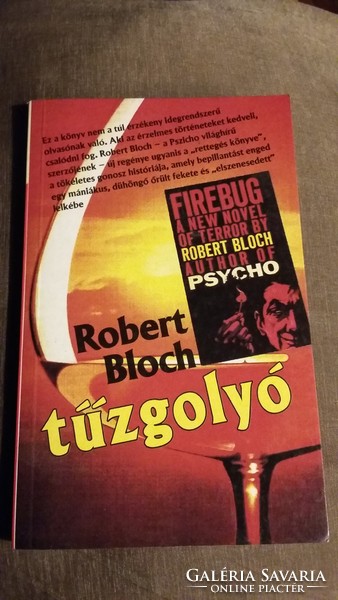 Robert Bloch: Tűzgolyó. A Pszicho szerzőjének regénye. Fordította: Tandori Rezső