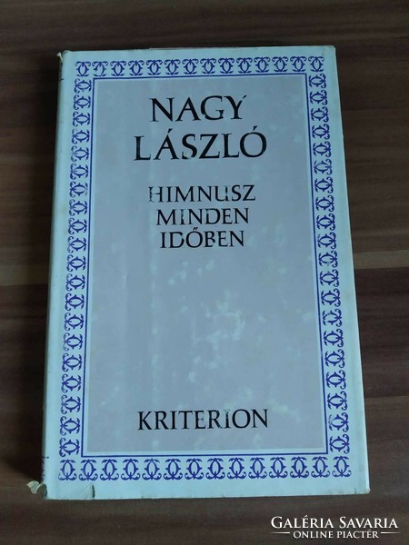 Nagy László: Himnusz minden időben, 1985