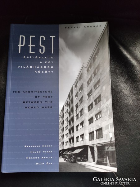The architecture of Pest between the two world wars - András Ferkai.