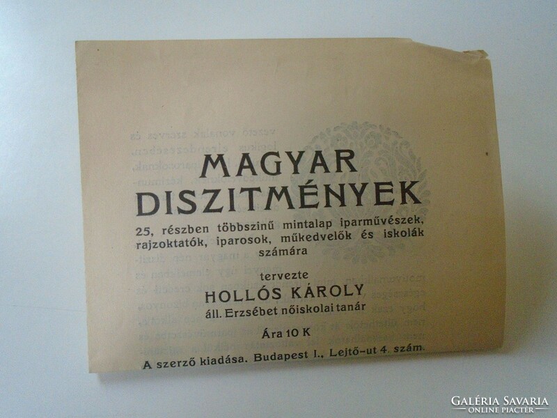 ZA470.22  Magyar díszítmények -Hollós Károly áll. Erzsébet nőiskolai tanár  1914 - két lapos reklám