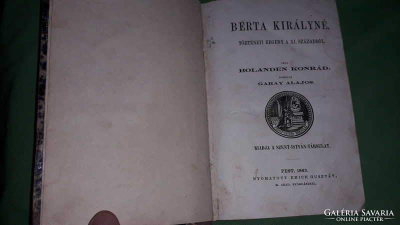 1863.Bolanden Konrád:Berta királyné TÖRTÉNETI REGÉNY A XI. SZÁZADBÓL a képek szerint SIZENT ISTVÁN