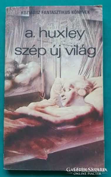 Szép új világ Aldous Huxley Kozmosz Könyvek, 1982