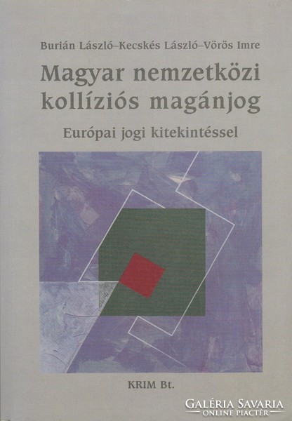 László Burián, László Goat, Imre Vörös - Hungarian private international conflict law (2005)
