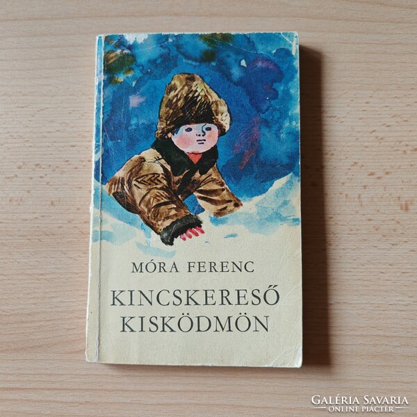 Móra Ferenc - Kincskereső kisködmön