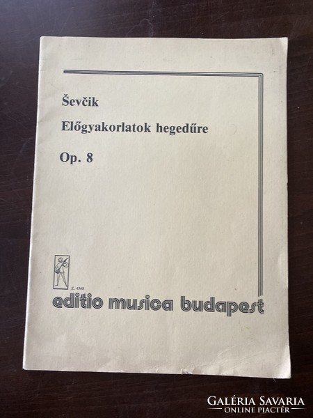 Otakar Sevcik: Előgyakorlatok hegedűre - Op. 8