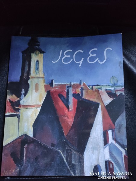 Jeges Ernő -Művészeti album-Szentendrei művésztelep alapitó.