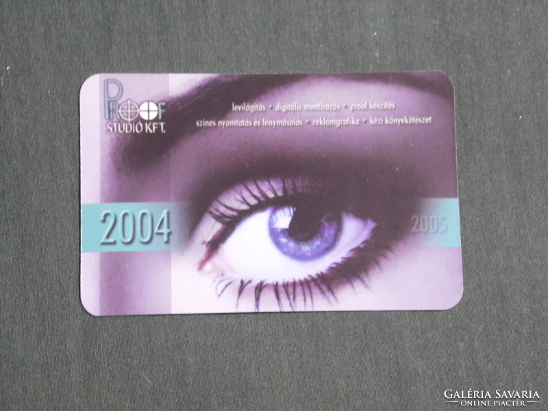 Card calendar, smaller size, professional advertising studio, Pécs, eye, 2004, (2)
