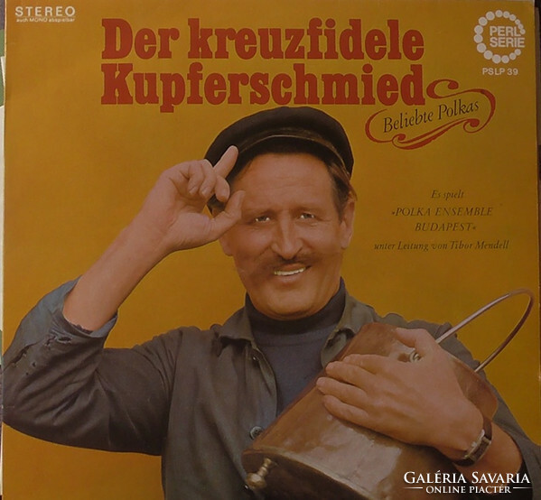 Polka Ensemble Budapest - Der Kreuzfidele Kupferschmied (LP, Album)