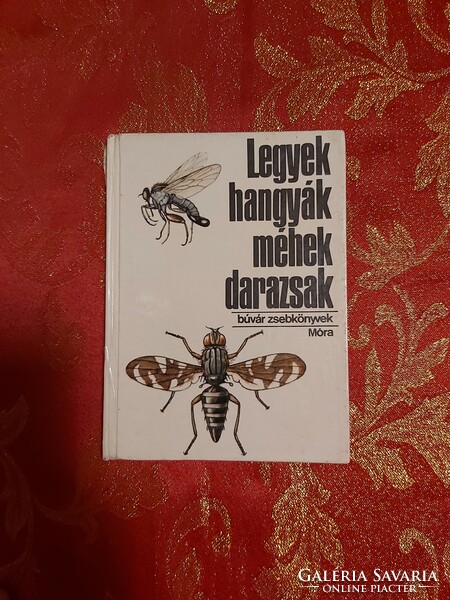 Dr. Móczár László : Legyek hangyák méhek darazsak
