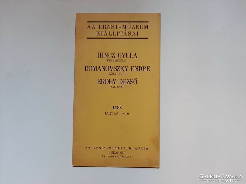 Gyula Hincz - Endre Domanovszky - Dezső Erdey, Ernst Museum, 1938, exhibition publication