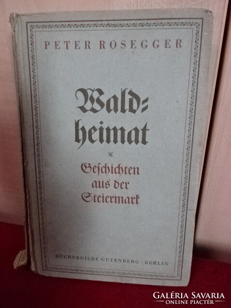 Peter Rozegger: I'm sorry. German language book. Jokai.