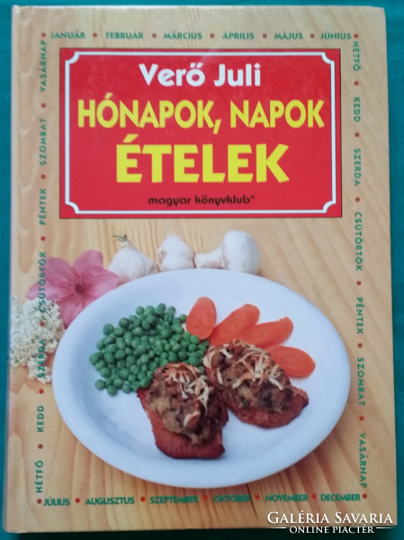 'Verő July: months, days, meals - cookbook > comprehensive cookbook
