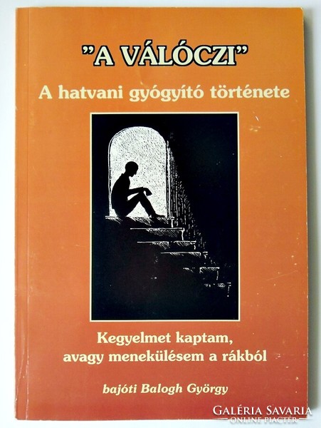Bajóti Balogh György: „A Válóczi”