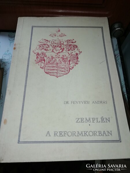 Dr Fenyvesi András Zemplén a reformkorban