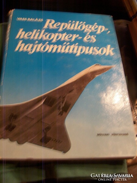 Dedikált Vass Balázs Repülőgép-, helikopter- és hajtóműtípusok