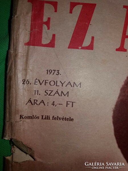 Régi EZ A DIVAT újság magazin 1973.11. szám és 1977. 4. szám + melléklet 2db egyben a képek szerint