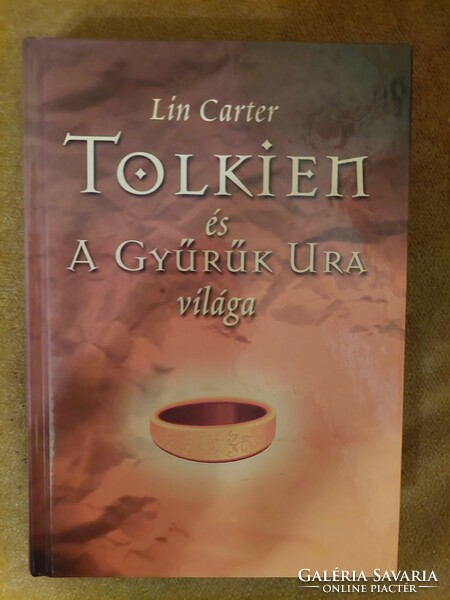 Lin Carter: Tolkien és A Gyűrűk ura világa , hibátlan könyv (Akár INGYENES szállítással)