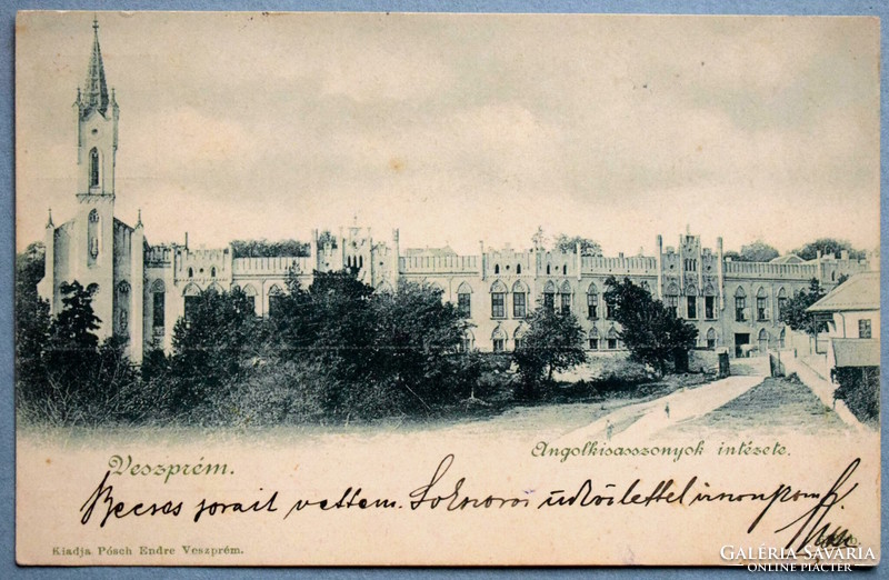 Veszprém - Angolkisasszonyok intézete - fotó  képeslap - 1899 Pósch Endre kiadás Veszprém