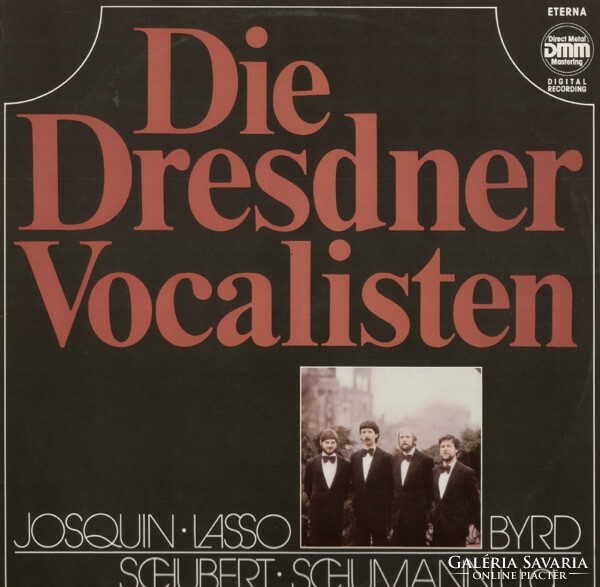 Die Dresdner Vocalisten, Josquin, Lasso, Byrd, Schubert, Schumann - Die Dresdner Vocalisten (LP)