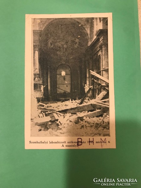 Régi képeslap.Szombathely. A lebombázott székesegyház 1945.március 4.A szentély.Bérmálási emlék.