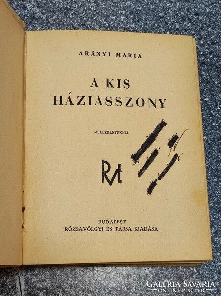 Arányi Mária A kis háziasszony. Rózsavölgyi kiadás. 1942.. Mellékletekkel..