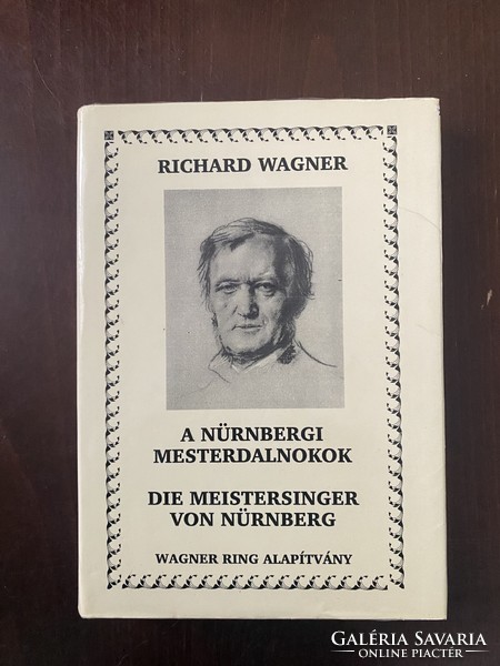 Richard Wagner: A ​nürnbergi mesterdalnokok