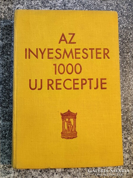 1000 new recipes of the inyesmester. Atheneum. 1935