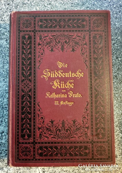 Katharina prato die süddeutsche küche 1892 graz..(The South German kitchen)