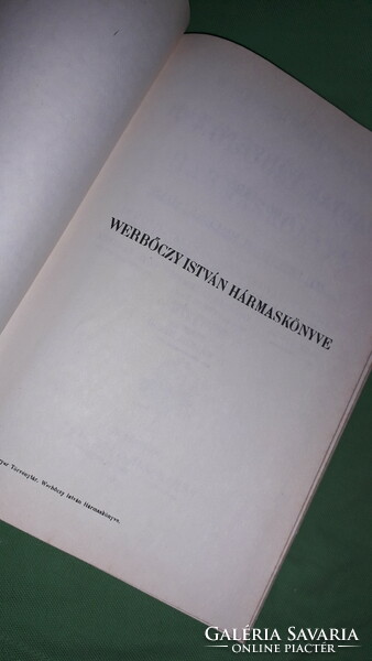 1989.Werbőczy hármaskönyve - TRIPARTITUM könyv a képek szerint Pécsi Szikra Nyomda