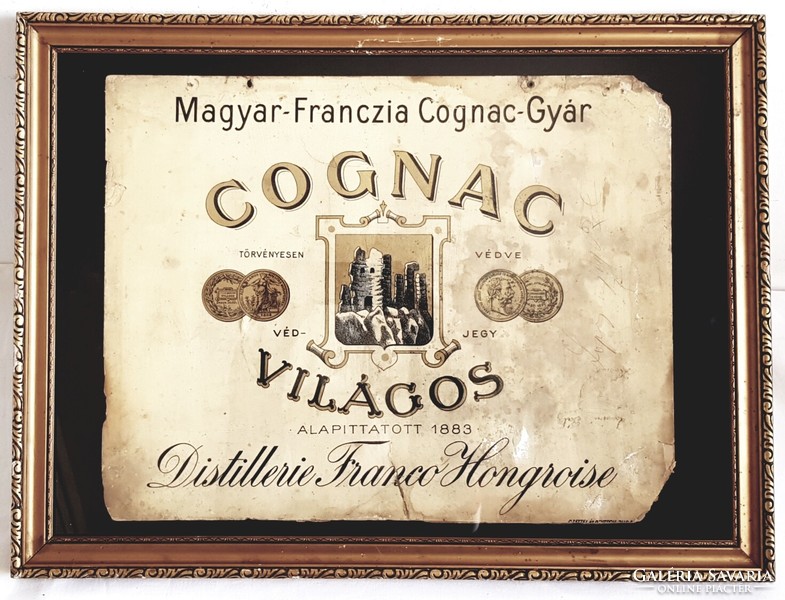 Magyar-Franczia Cognac-Gyár Vilagos Cégér tábla az 1800s-évekből!