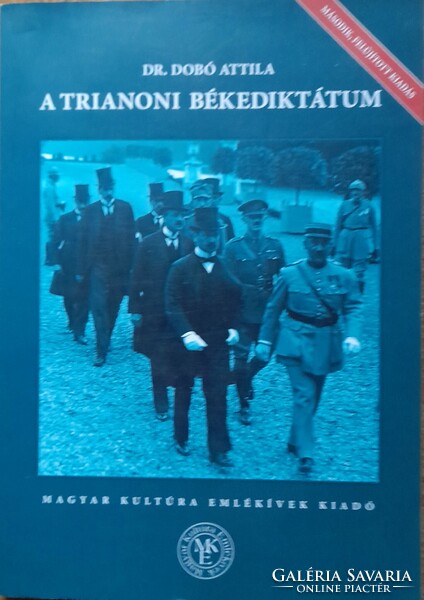 The Trianon peace decree - Dr. Attila Dobó