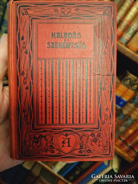 1914-ATHENAEUM-HENRY GEORG leghiresebb könyve a HALADÁS ÉS SZEGÉNYSÉG-- gyűjtői!!